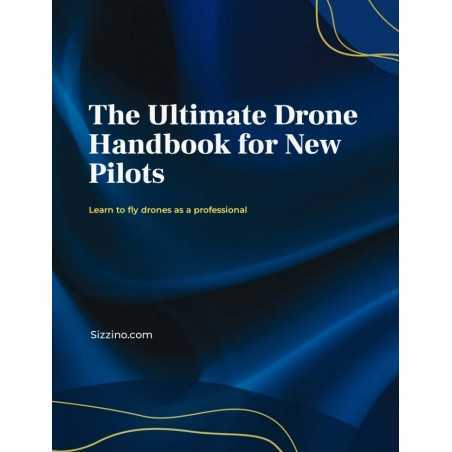 The ultimate drone handbook for new pilots