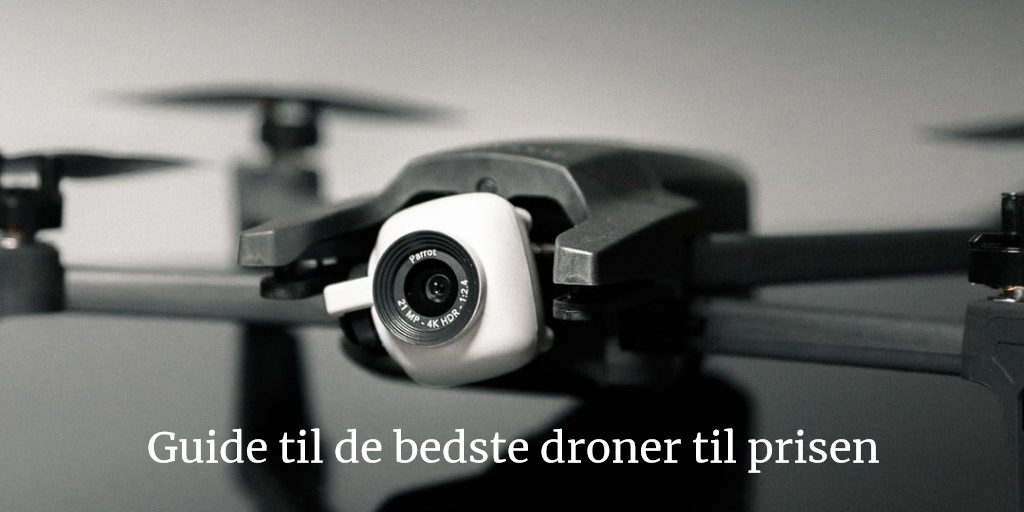 Bedste droner til prisen - drone guide