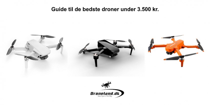 Guide til markedets bedste droner under 3.500 kr.