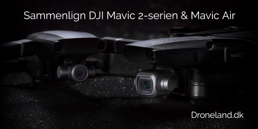 Sammenlign DJI Mavic 2 Pro & Mavic 2 Zoom & Mavic Air